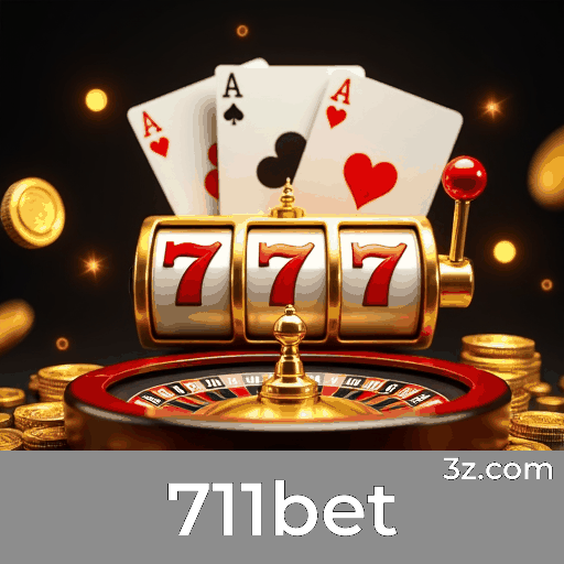 711bet: Seu Cassino Online Seguro e Profissional